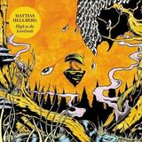 Mattias Hellberg - High In The Lowlands