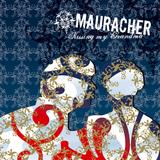 Mauracher - Kissing My Grandma