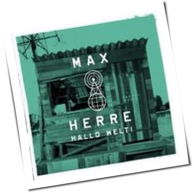 Max Herre - Hallo Welt!