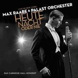 Max Raabe & Palastorchester - Heute Nacht Oder Nie Artwork