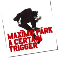 Maximo Park - A Certain Trigger