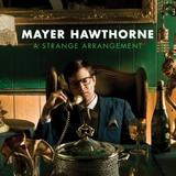 Mayer Hawthorne - A Strange Arrangement Artwork