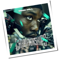 Meek Mill - Championships
