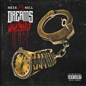 Meek Mill - Dreams And Nightmares Artwork