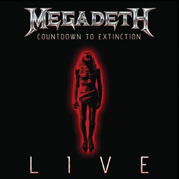 Megadeth - Countdown To Extinction Live Artwork