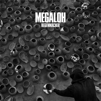 Megaloh - Regenmacher Artwork