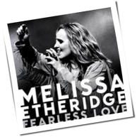 Melissa Etheridge - Fearless Love
