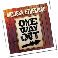 Melissa Etheridge - One Way Out