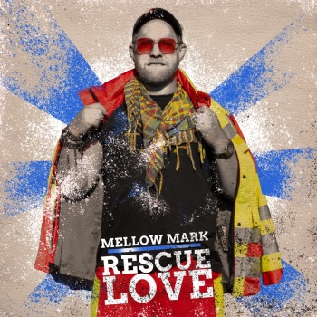 Mellow Mark - Rescue Love