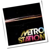 Metro Station - Metro Station
