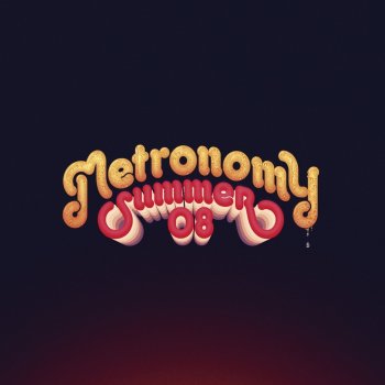 Metronomy - Summer '08 Artwork
