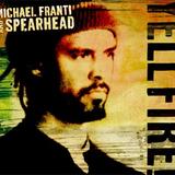 Michael Franti And Spearhead - Yell Fire! Artwork