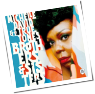 Michelle David & The True-Tones - Brothers & Sisters
