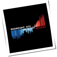 Midnight Oil - Resist