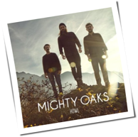 Mighty Oaks - Howl