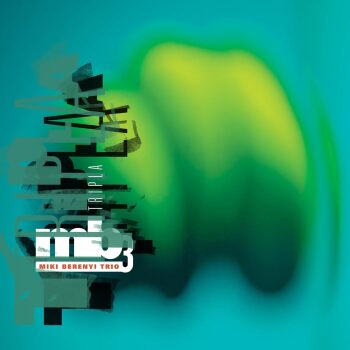 Miki Berenyi Trio - Tripla Artwork