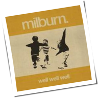Milburn - Well Well Well