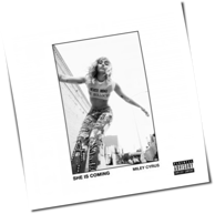 Miley Cyrus - She Is Coming