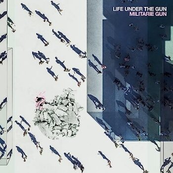 Militarie Gun - Life Under The Gun Artwork