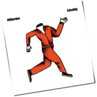 Milliarden - Schuldig