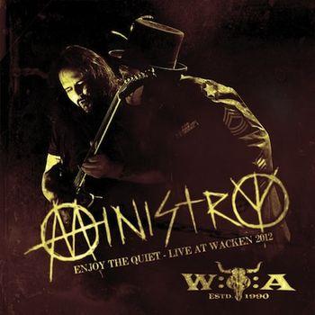 Ministry - Enjoy The Quiet - Live At Wacken 2012 Artwork