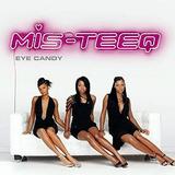 Mis-Teeq - Eye Candy Artwork