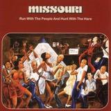 Missouri - Run With The People And Hunt With The Hare