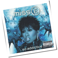 Missy Elliott - Miss E... So Addictive