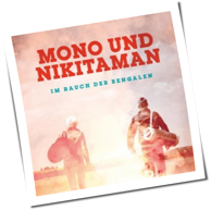 Mono & Nikitaman - Im Rauch Der Bengalen