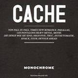 Monochrome - Caché Artwork
