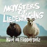Monsters Of Liedermaching - Haie Im Flipperpelz Artwork
