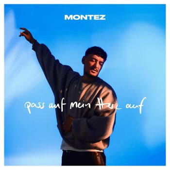 Montez - Pass Auf Mein Herz Auf Artwork