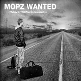 Mopz Wanted - Begleiterscheinungen