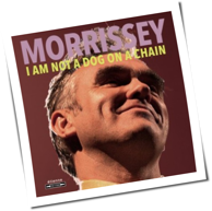 Morrissey - I Am Not A Dog On A Chain