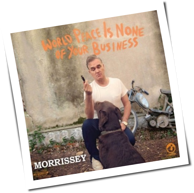 Morrissey - World Peace Is None Of Your Business