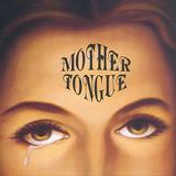 Mother Tongue - Mother Tongue Artwork