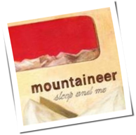 Mountaineer - Sleep And Me