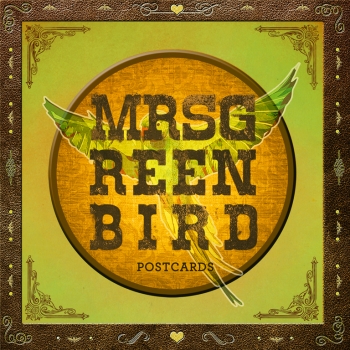 Mrs. Greenbird - Postcards