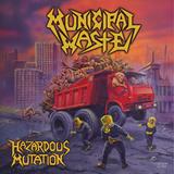 Municipal Waste - Hazardous Mutation Artwork