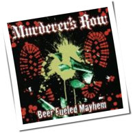 Murderer's Row - Beer Fueled Mayhem