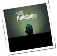 Muse - Hullabaloo