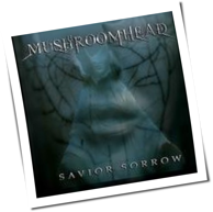Mushroomhead - Savior Sorrow