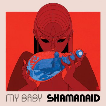 My Baby - Shamanaid