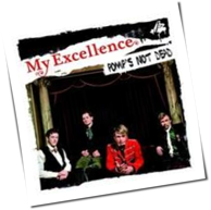 My Excellence - Pomp's Not Dead