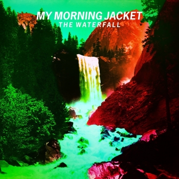 My Morning Jacket - The Waterfall Artwork