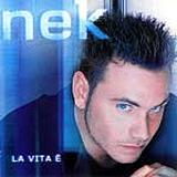 NEK - La Vita È Artwork