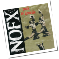 NOFX - Punk in Drublic