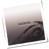Neurosis - The Eye Of Every Storm