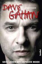 Buchkritik: Dave Gahans wildes Leben mit Depeche Mode