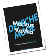 Buchkritik: Markus Kavka &uuml;ber Depeche Mode